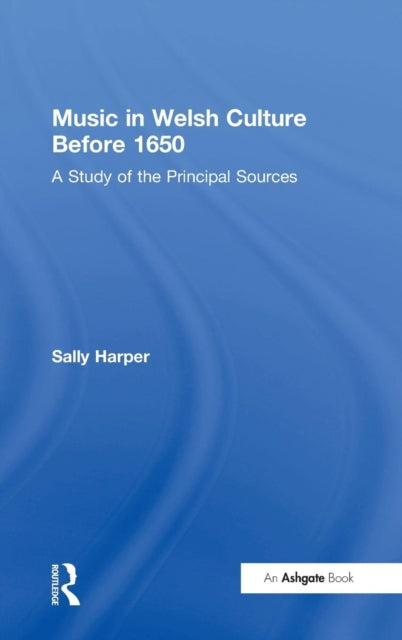 Book cover of: Music in Welsh Culture Before 1650. By: Sally Harper