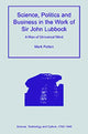 Book cover of: Science, Politics and Business in the Work of Sir John Lubbock. By: Mark Patton