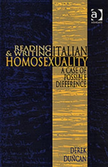 Book cover of: Reading and Writing Italian Homosexuality