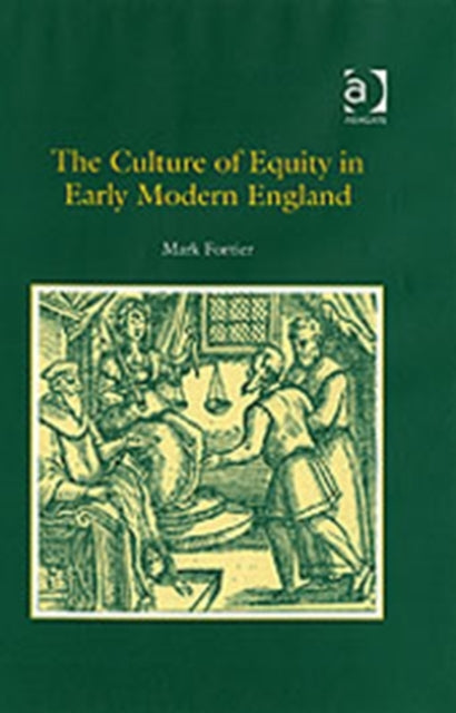 Book cover of: Culture of Equity in Early Modern England