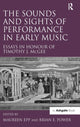Book cover of: Sounds and Sights of Performance in Early Music