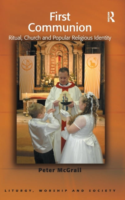 Book cover of: First Communion. By: Peter McGrail, Peter Mcgrail