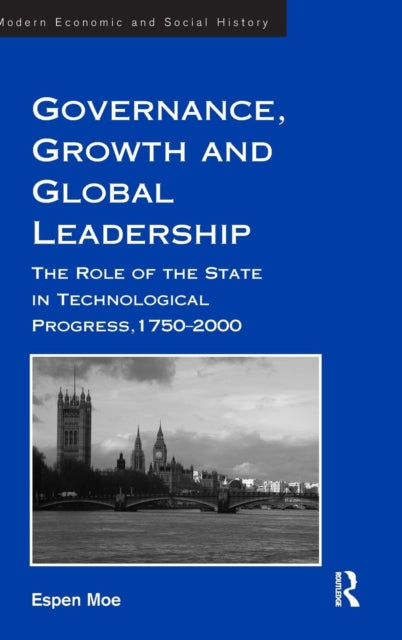 Book cover of: Governance, Growth and Global Leadership. By: Espen Moe