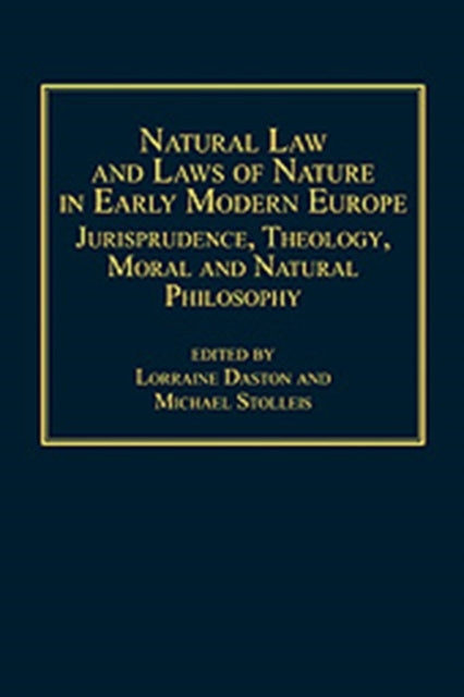 Book cover of: Natural Law and Laws of Nature in Early Modern Europe. By: Lorraine Daston