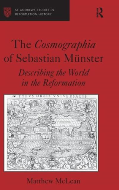 Book cover of: Cosmographia of Sebastian Munster. By: Matthew McLean