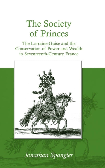 Book cover of: Society of Princes. By: Jonathan Spangler