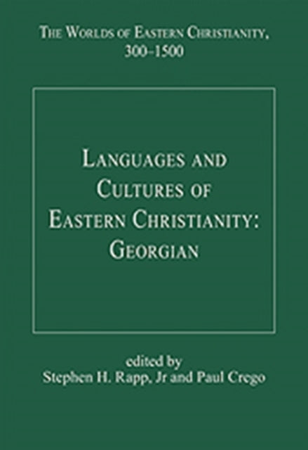 Book cover of: Languages and Cultures of Eastern Christianity: Georgian