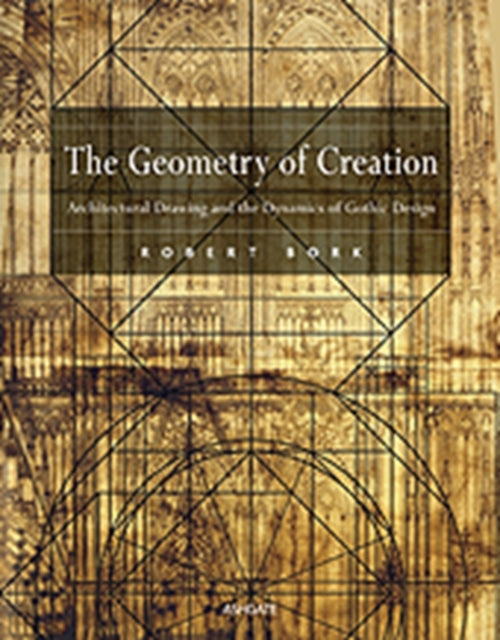 Book cover of: Geometry of Creation. By: Robert Odell Bork