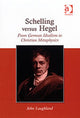 Book cover of: Schelling versus Hegel. By: John Laughland