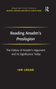 Book cover of: Reading Anselm's Proslogion. By: Ian Logan