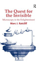 Book cover of: Quest for the Invisible. By: Marc Ratcliff