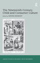 Book cover of: Nineteenth-Century Child and Consumer Culture. By: Dennis Denisoff