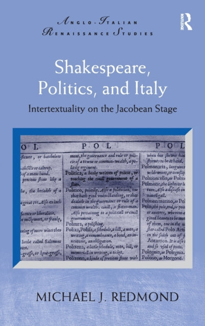 Book cover of: Shakespeare, Politics, and Italy. By: Michael J. Redmond