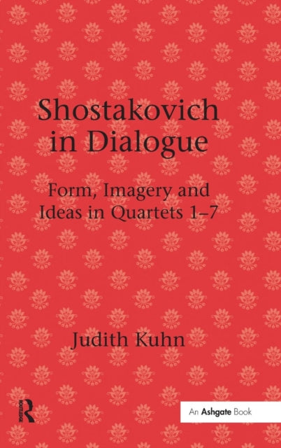 Book cover of: Shostakovich in Dialogue. By: Judith Kuhn
