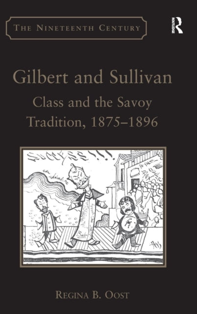 Book cover of: Gilbert and Sullivan. By: Regina B. Oost