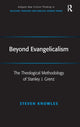 Book cover of: Beyond Evangelicalism. By: Steven Knowles