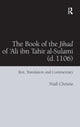 Book cover of: Book of the Jihad of 'Ali ibn Tahir al-Sulami (d. 1106). By: Niall Christie