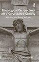 Book cover of: Theological Perspectives on a Surveillance Society. By: Eric Stoddart