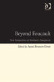 Book cover of: Beyond Foucault. By: Anne Brunon-Ernst