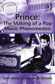 Book cover of: Prince: The Making of a Pop Music Phenomenon. By: Stan Hawkins