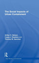 Book cover of: Social Impacts of Urban Containment. By: Arthur C. Nelson