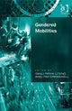 Book cover of: Gendered Mobilities