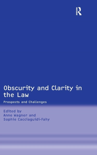 Book cover of: Obscurity and Clarity in the Law. By: Anne Wagner