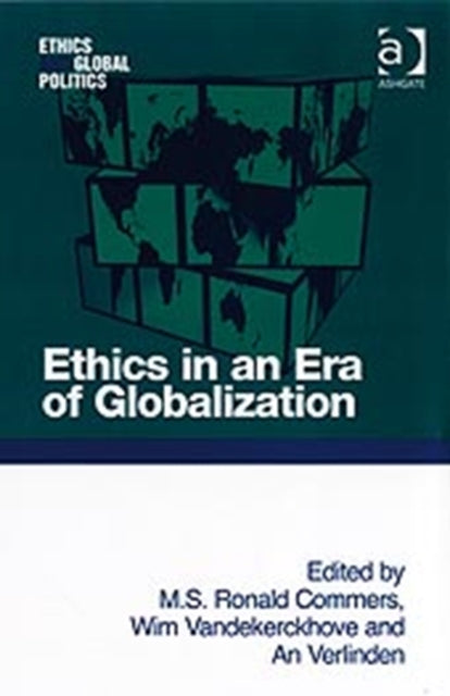 Book cover of: Ethics in an Era of Globalization