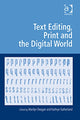Book cover of: Text Editing, Print and the Digital World