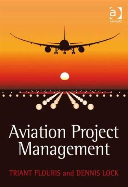 Book cover of: Aviation Project Management. By: Triant G. Flouris