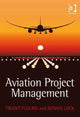Book cover of: Aviation Project Management. By: Triant G. Flouris
