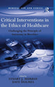 Book cover of: Critical Interventions in the Ethics of Healthcare