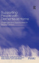 Book cover of: Supporting People with Dementia at Home