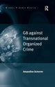 Book cover of: G8 against Transnational Organized Crime. By: Amandine Scherrer