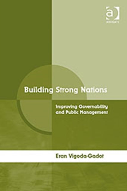 Book cover of: Building Strong Nations. By: Eran Vigoda-Gadot