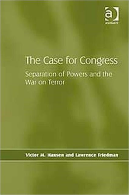 Book cover of: Case for Congress. By: Victor M. Hansen