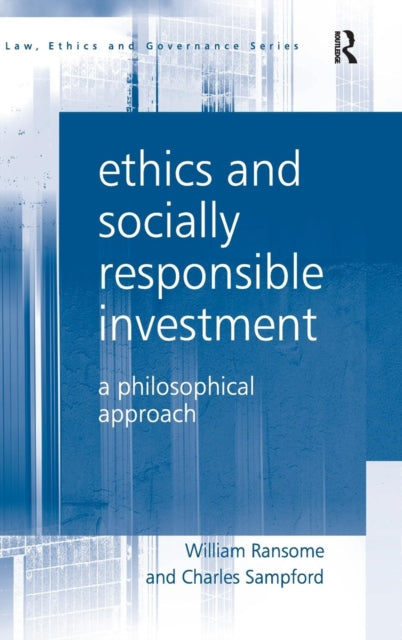 Book cover of: Ethics and Socially Responsible Investment. By: William Ransome