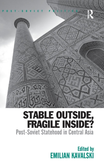 Book cover of: Stable Outside, Fragile Inside?. By: Emilian Kavalski