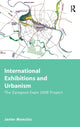 Book cover of: International Exhibitions and Urbanism. By: F. J. Monclús