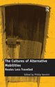 Book cover of: Cultures of Alternative Mobilities. By: Phillip Vannini