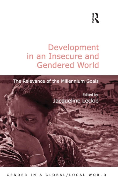 Book cover of: Development in an Insecure and Gendered World. By: Jacqueline Leckie