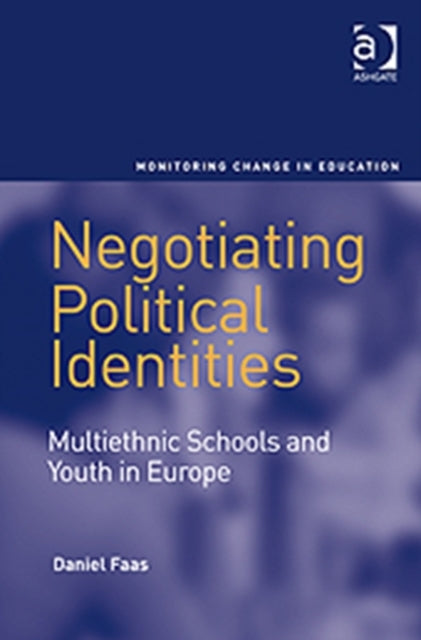 Book cover of: Negotiating Political Identities. By: Daniel Faas
