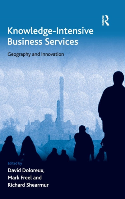Book cover of: Knowledge-Intensive Business Services. By: David Doloreux
