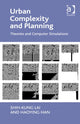 Book cover of: Urban Complexity and Planning. By: Lai Shih-Kung