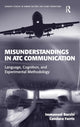 Book cover of: Misunderstandings in ATC Communication. By: Immanuel Barshi