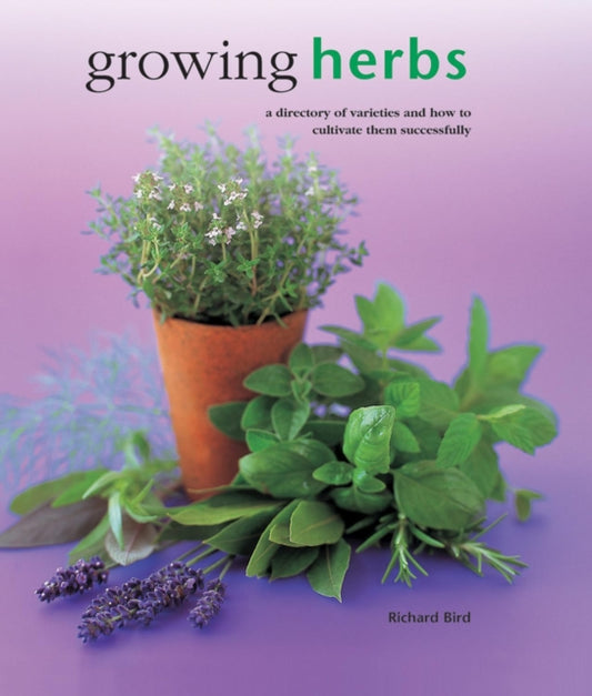 Growing Herbs 9780754830696 Richard Bird