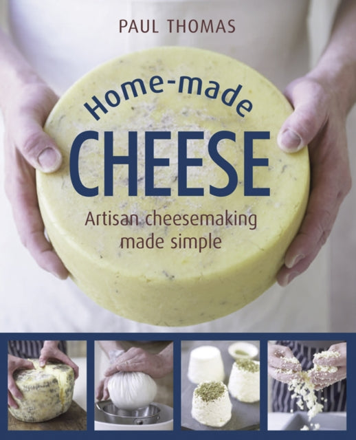 Home Made Cheese 9780754832423 Paul Thomas