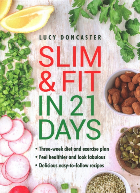 Book cover of: Slim & Fit in 21 Days. By: Lucy Doncaster