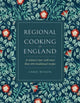 Book cover of: Regional Cooking of England. By: Carol Wilson