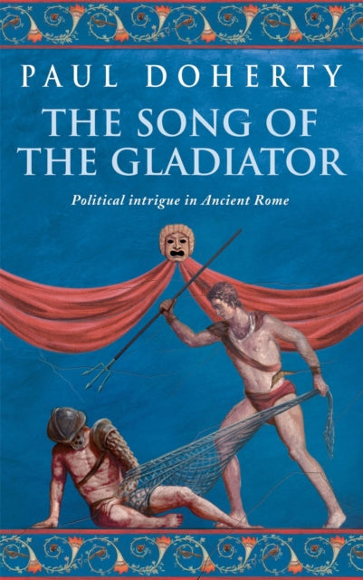 Song of the Gladiator (Ancient Rome Mysteries, Book 2)